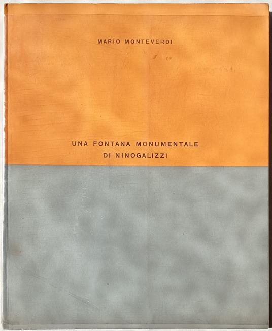 Una fontana monumentale di Nino Galizzi - copertina