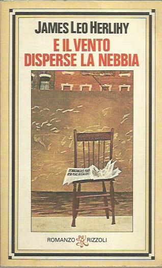 E il vento disperse la nebbia - James Leo Herlihy - copertina