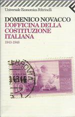 L' officina della Costituzione italiana (1943-1948)