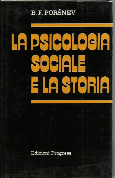 La psicologia sociale e la storia - copertina
