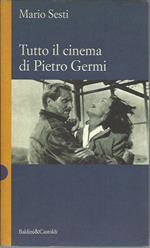 Tutto il cinema di Pietro Germi