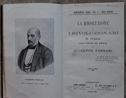 La Rivoluzione E I Rivoluzionari In Italia. (Dal 1706 Al 1844) - Giuseppe Ferrari - copertina