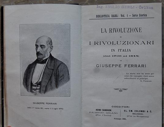 La Rivoluzione E I Rivoluzionari In Italia. (Dal 1706 Al 1844) - Giuseppe Ferrari - copertina