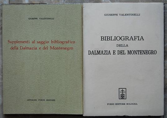 Bibliografia Della Dalmazia E Del Montenegro - Giuseppe Valentinelli - copertina