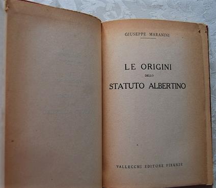 Le Origini Dello Statuto Albertino - Giuseppe Maranini - copertina