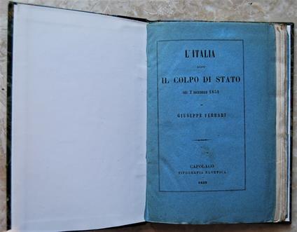 L' Italia Dopo Il Colpo Di Stato Del 2 Dicembre 1851 - Giuseppe Ferrari - copertina