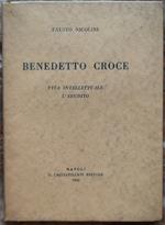 Benedetto Croce. Vita Intellettuale. L'Erudito