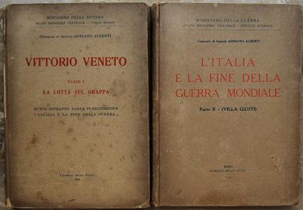 Vittorio Veneto. Parte I: La Lotta Sul Grappa. (Sunto Estratto Dalla Pubblicazione: L'Italia E La Fine Della Guerra. L'Italia E La Fine Della Guerra Mondiale. Parte Ii: Villa Giusti - copertina