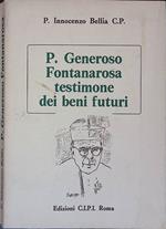 P. Generoso Fontanarosa testimone dei beni futuri