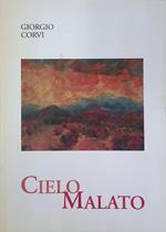 Cielo malato. Dal dramma delle illusioni alla speranza della fede