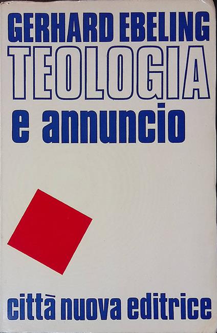 Teologia e annuncio - Gerhard Ebeling - copertina