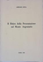 Il Ritiro della Presentazione sul Monte Argentario. 1729-1929