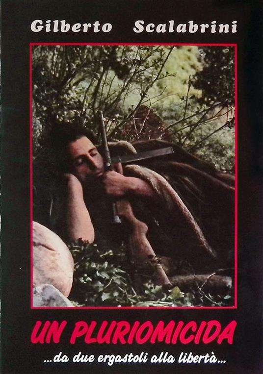 Un pluriomicida. Da due ergastoli alla libertà - copertina