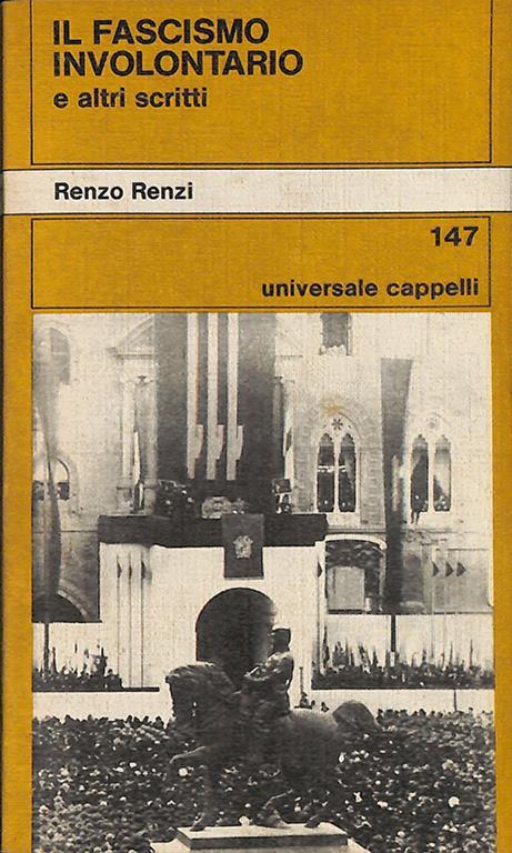 Il fascismo involontario e altri scritti - Renzo Renzi - copertina