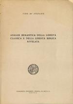 Analisi semantica della libertà classica e della libertà biblica rivelata