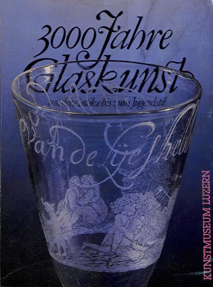 3000 Jahre Glaskunst von der Antike bis zum Jugendstil - copertina