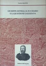 Giuseppe Settele, il suo diario e la questione galileiana