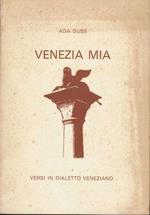 Venezia mia Versi in dialetto veneziano