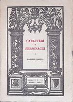 Caratteri e personaggi. E altri studi sulla poesia e la poetica del rinascimento inglese