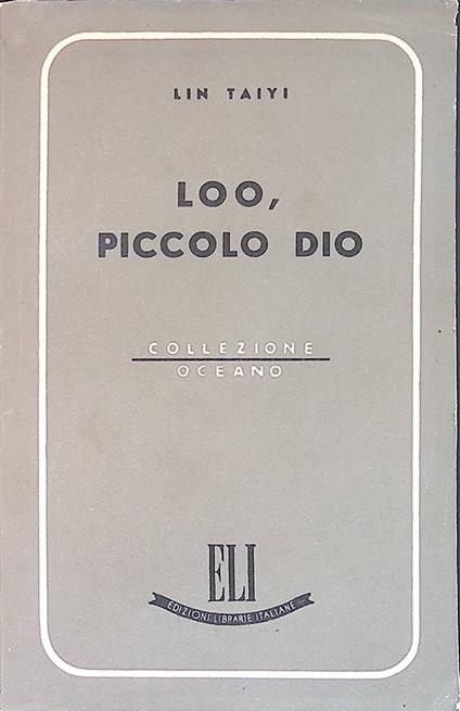Loo, piccolo Dio - Lin Taiyi - copertina