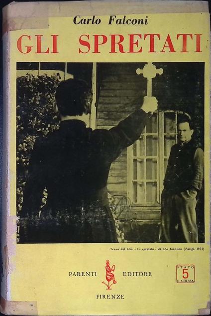 Gli spretati o del diritto all'apostasia - Carlo Falconi - copertina