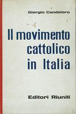 Il movimento cattolico in Italia