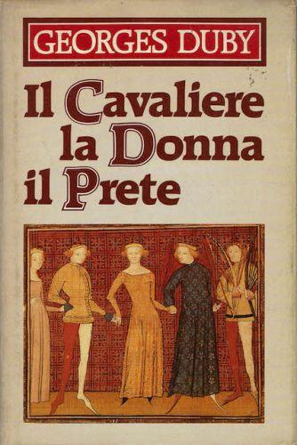 Il cavaliere la donna il prete - Georges Duby - copertina
