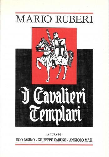 I Cavalieri Templari - Mario Ruberi - copertina