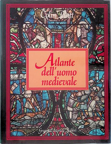 Atlante dell'uomo medievale - Colin Platt - copertina