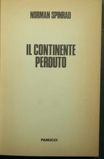 Il continente perduto - Norman Spinrad - copertina