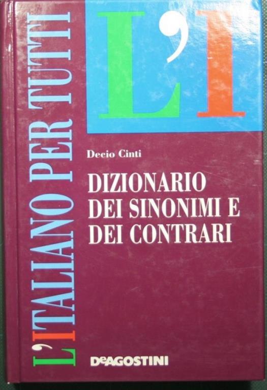 Dizionario dei sinonimi e dei contrari - Decio Cinti - copertina