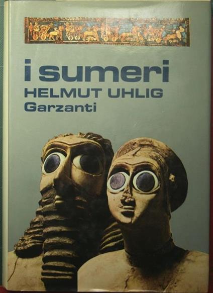 I sumeri - Helmut Uhlig - copertina