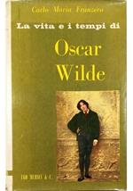 La vita e i tempi di Oscar Wilde
