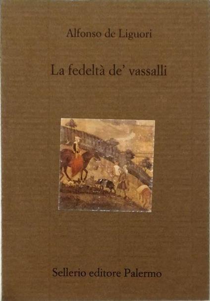 La fedeltà de' vassalli - Alfonso Liguori - copertina
