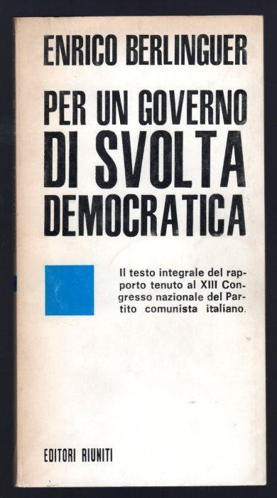 Per un governo di svolta democratica - Enrico Berlinguer - copertina