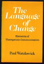The language of Change. Elements of Therapeutic Communication