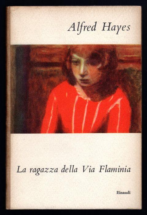 La ragazza della Via Flaminia - Alfred Hayes - copertina