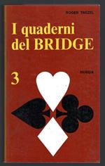 I quaderni del Bridge. Volume 3