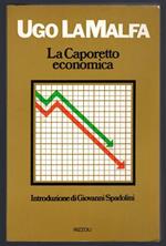 La Caporetto economica