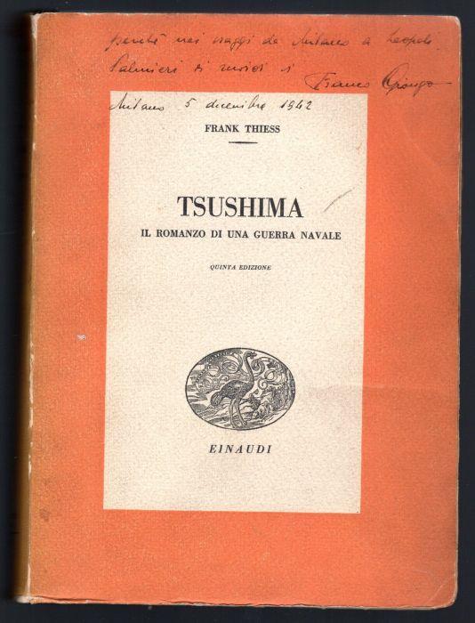 Tsushima. Il romanzo di una guerra navale - Frank Thiess - copertina