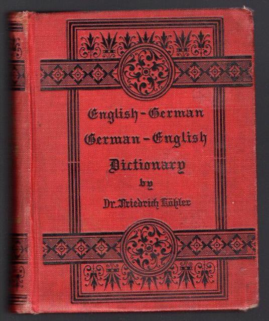 English-German and German-English Dictionary - Friedrich Kohler - copertina