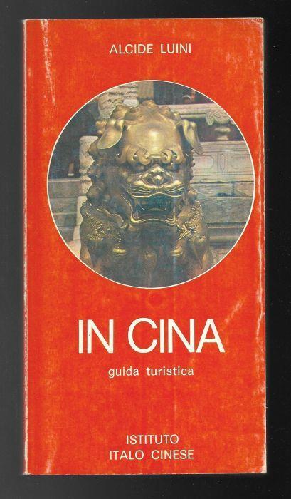 In Cina - Alcide Luini - copertina