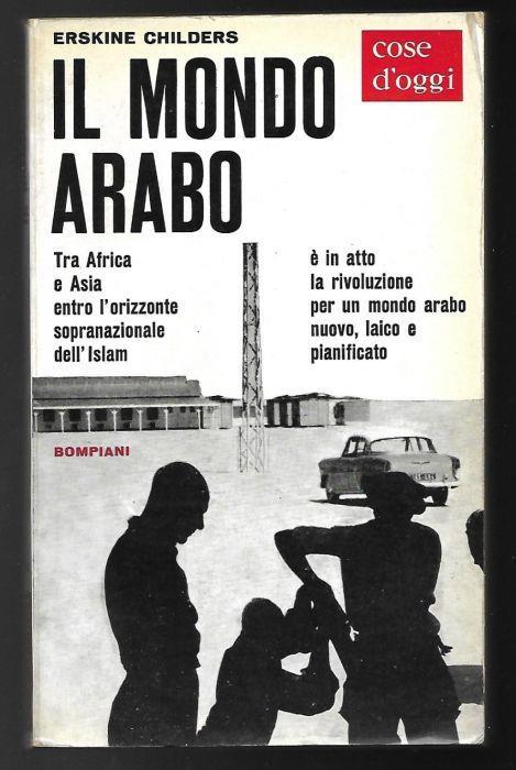 Il mondo arabo - Erskine Childers - copertina