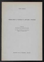 Predicare il Vangelo o aiutare i poveri?