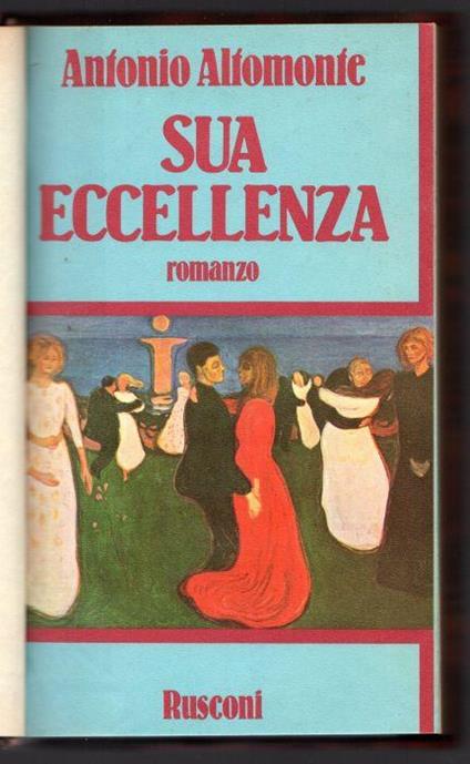 Sua Eccellenza - Antonio Altomonte - copertina