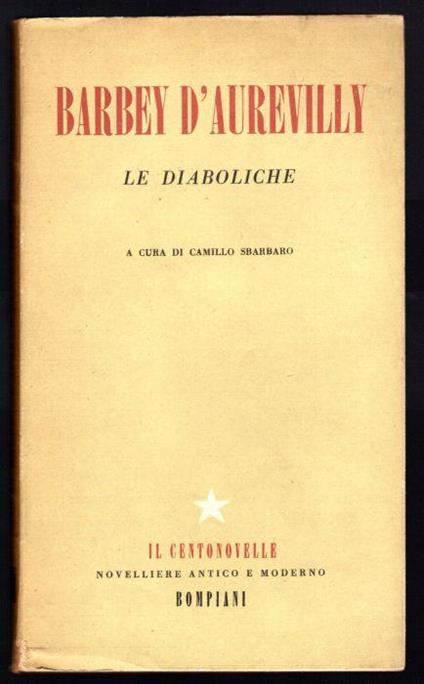 Barbey d'Aurevilly. Le diaboliche - Camillo Sbarbaro - copertina