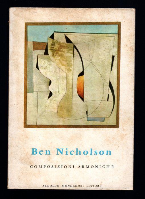 Ben Nicholson. Composizioni armoniche - Herbert Read - copertina