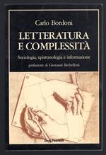 Letteratura e complessità. Sociologia, epistemologia e informazione
