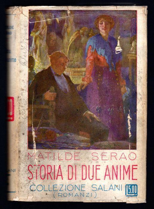 Storia di due anime - Matilde Serao - Libro Usato - ND 
