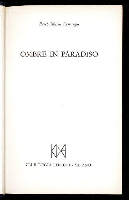 Ombre in paradiso - Erich Maria Remarque - copertina